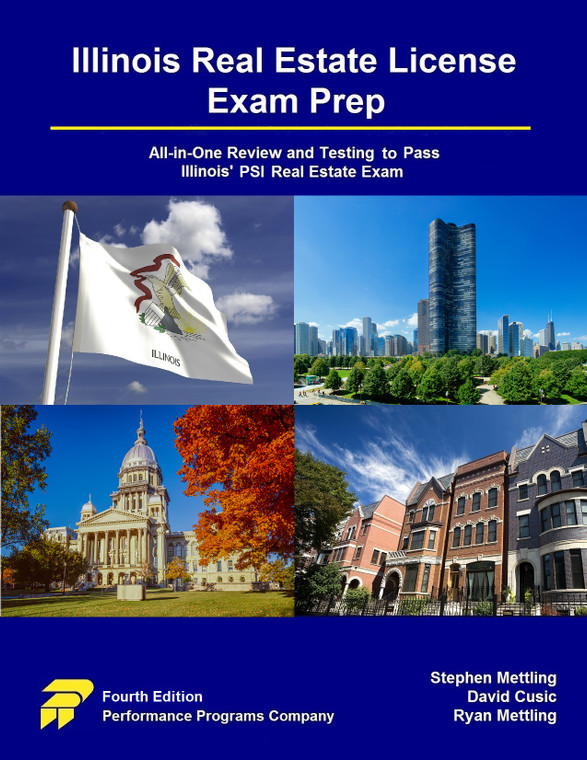 Illinois Real Estate License Exam Prep - 4TH Edition